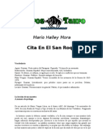 Halley Mora, Mario - Cita en El San Roque