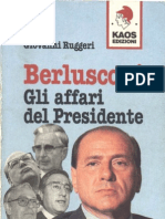 Ruggeri Berlusconi Gli Affari Del Presidente