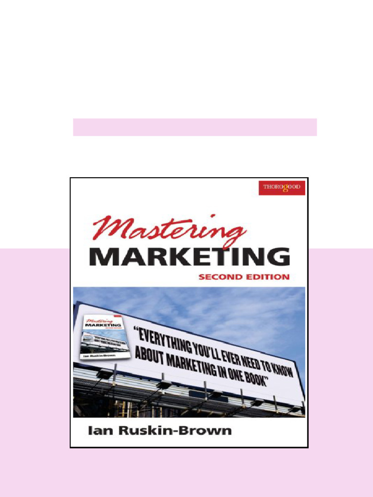Mastering Marketing 2nd Edition Ian Ruskin-Brown - ebook and textbook ...