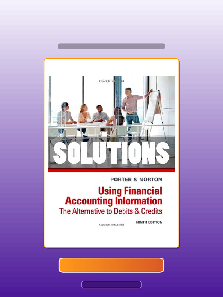 Test Bank for Solutions Using Financial Accounting Information the ...