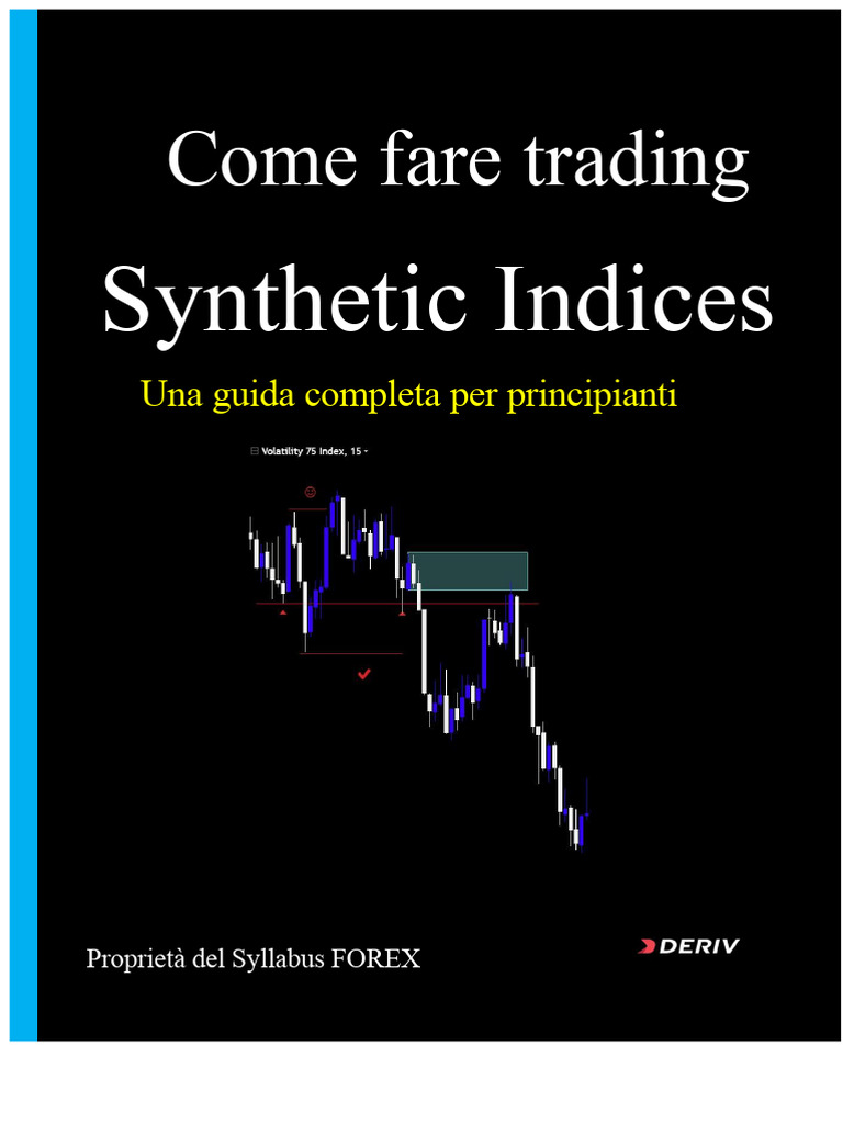 Come Fare Trading Con Gli Indici Sintetici: Una Guida Completa Per ...