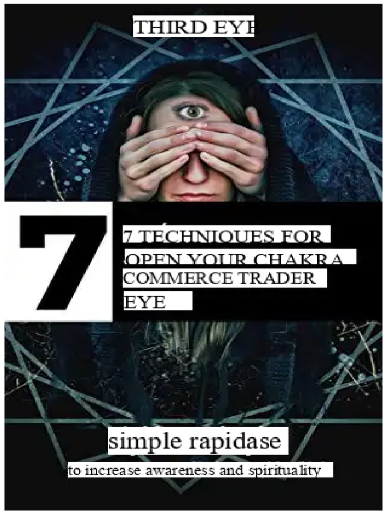 Third Eye 7 Techniques To Open Your | PDF