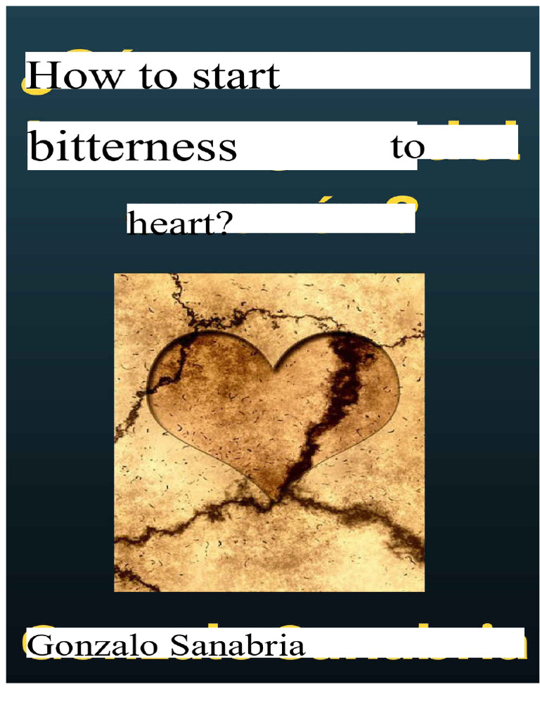 How to tear the bitterness from the heart | PDF | Book Of Exodus ...