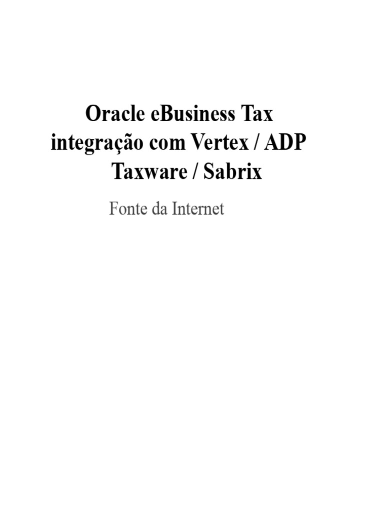 Integração Fiscal Oracle eVertex/Sabrix | PDF | Imposto sobre Valor ...
