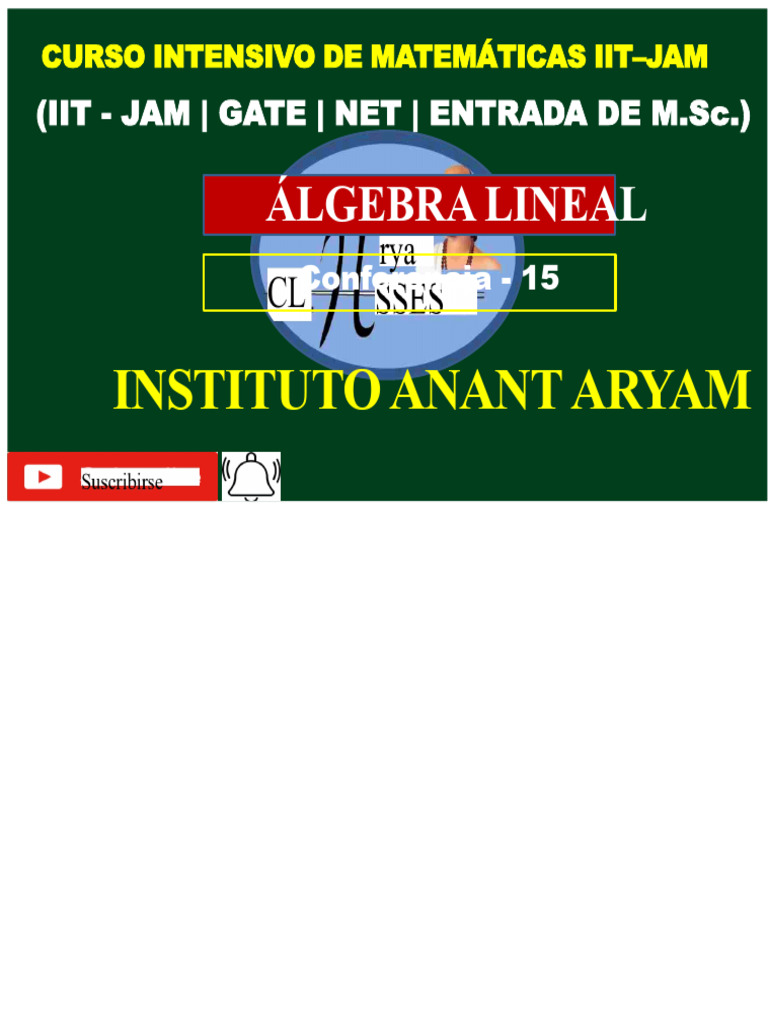 Álgebra LINEAL LEC - 15 IIT - JAM CURSO RÁPIDO DE MATEMÁTICAS 2023 ...