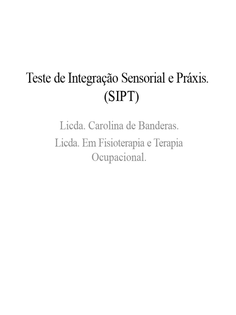 Teste SIPT: Integração Sensorial e Práxis | PDF | Percepção | Cognição