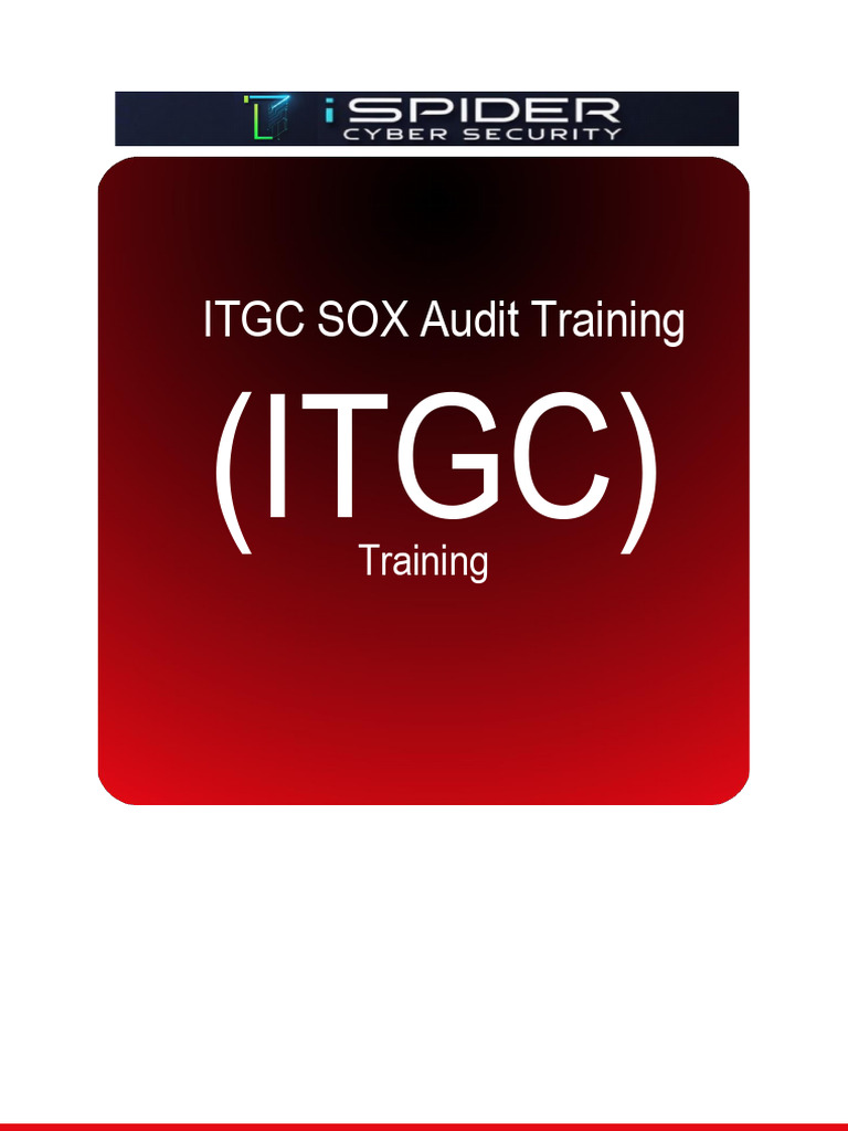 ITGC SOX Audit Training Course Overview | PDF | Audit | Sarbanes–Oxley Act