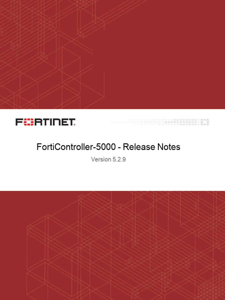 FortiController 5000 5.2.9 Release Notes | PDF | Computing | Computer ...