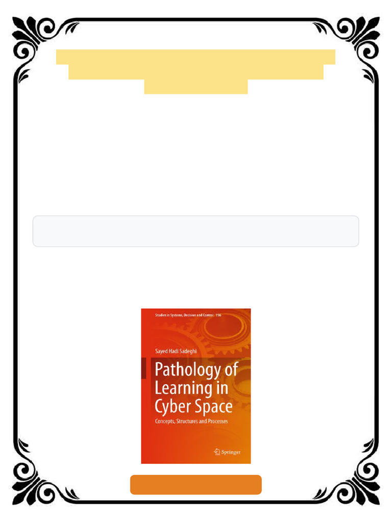 Pathology of Learning in Cyber Space Sayed Hadi Sadeghi Ebook Vintage ...