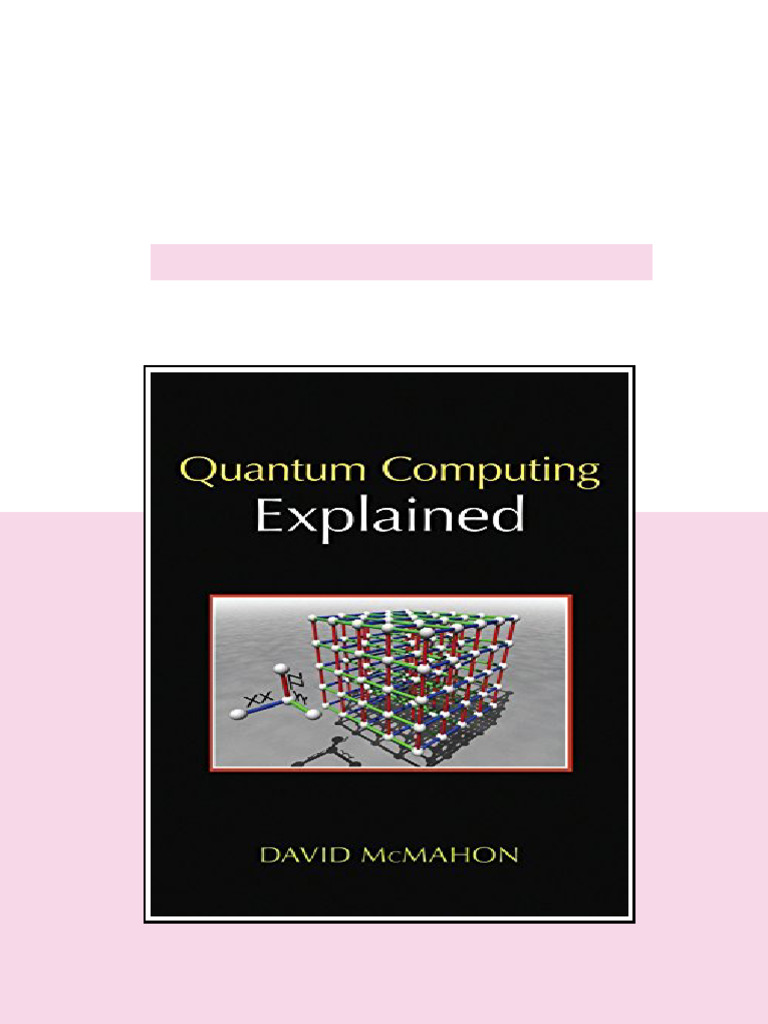 Quantum Computing Explained 1st Edition Mcmahon - ebook and textbook ...