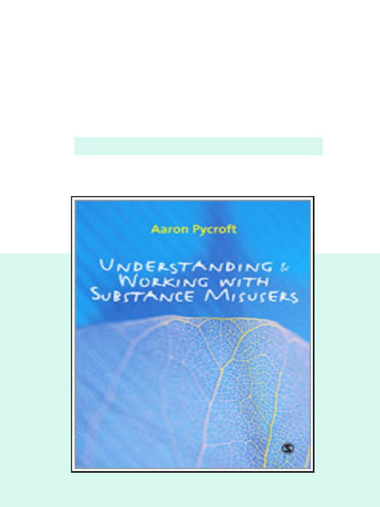 Understanding and Working With Substance Misusers 1st Edition Aaron ...