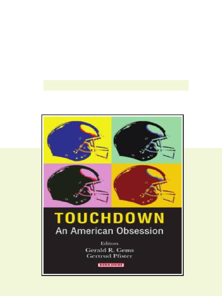 (Ebook) Touchdown: An American Obsession by Gerald R. Gems; Gertrud ...