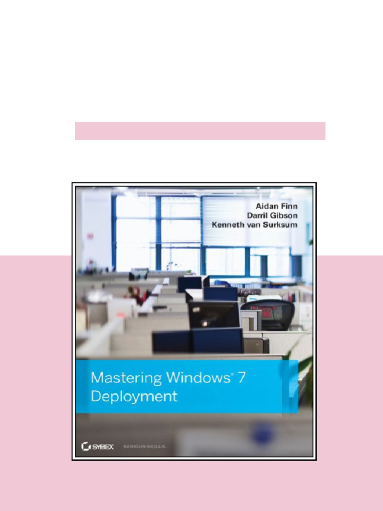 Mastering Windows 7 Deployment 1st Edition Aidan Finn - ebook and ...
