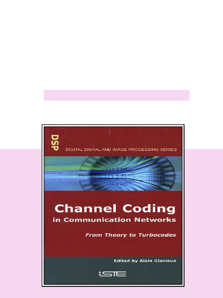 (Ebook) Channel Coding in Communication Networks: From Theory to Turbo ...