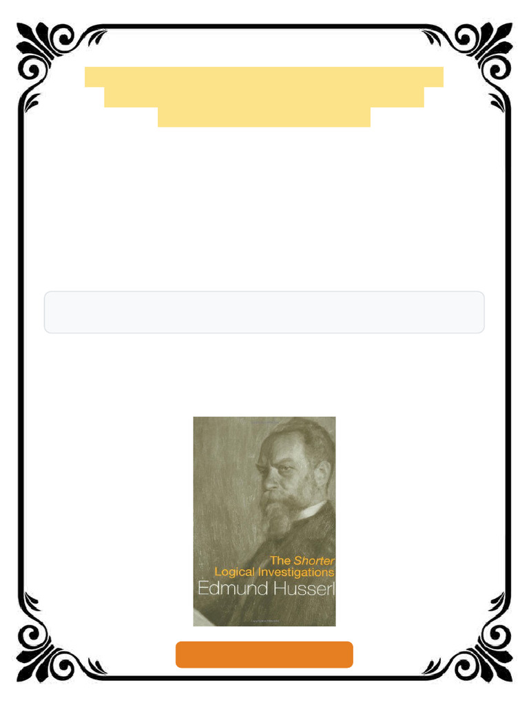 The Shorter Logical Investigations Edmund Husserl ebook fully upgraded