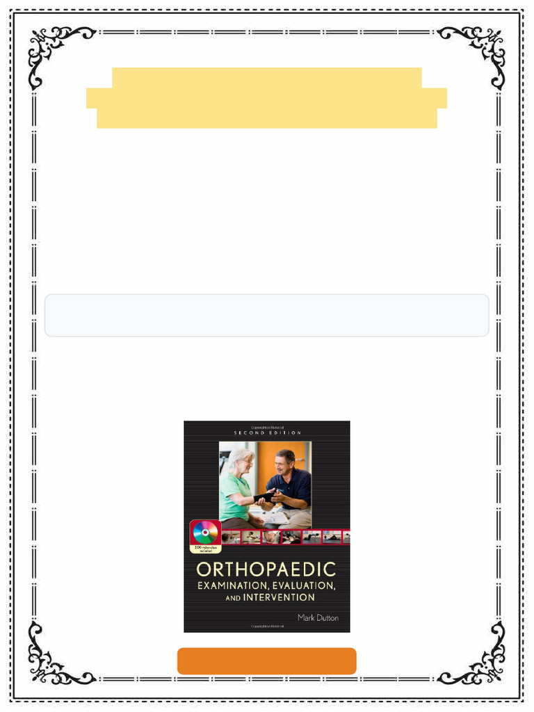 Orthopaedic Examination Evaluation and Intervention 2nd Edition Mark ...