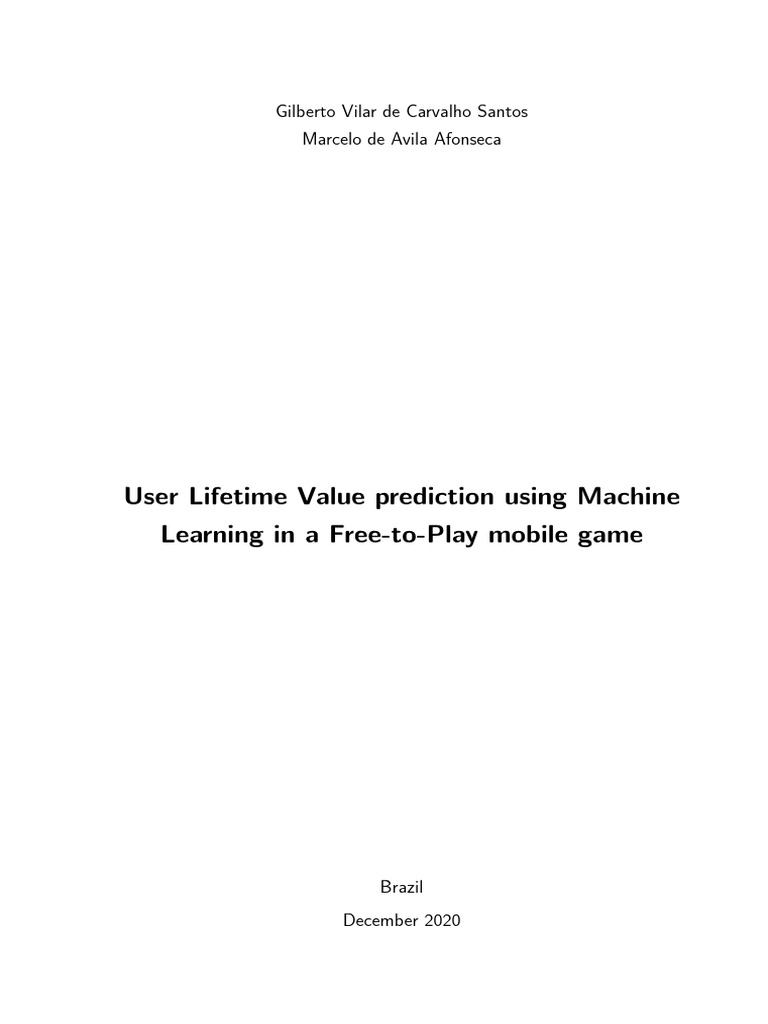 User Lifetime Value Prediction Using Machine Learning in A Free-To-Play ...