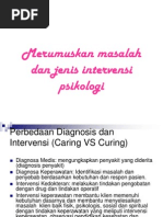 Download PSIKOLOGI 9 Merumuskan Masalah Dan Identifikasi Jenis Intervensi Psikologi by Saldi Yusuf SN96640831 doc pdf