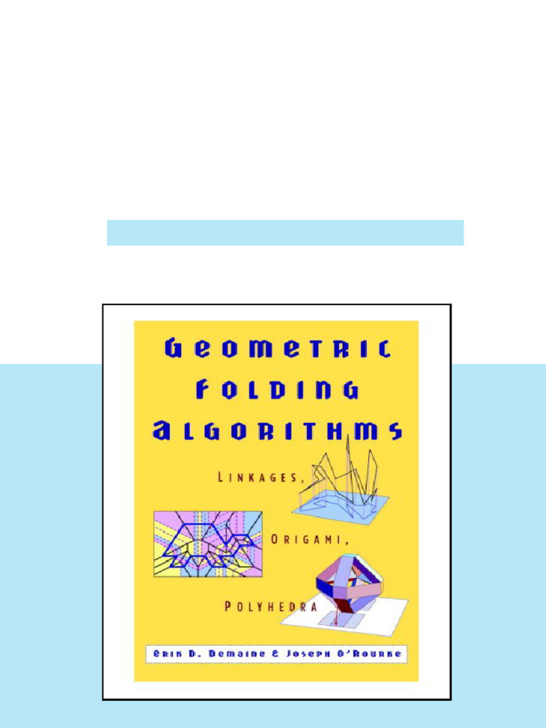 (Ebook) Geometric Folding Algorithms: Linkages, Origami, Polyhedra by ...