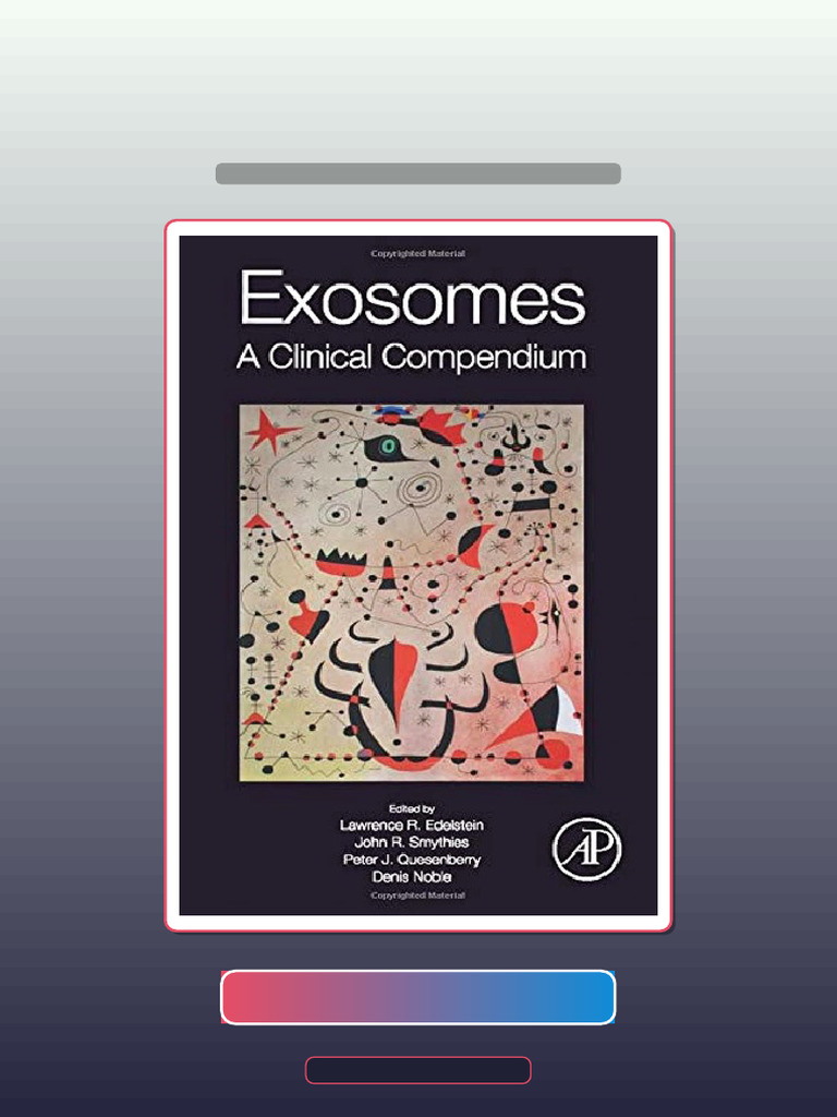 Exosomes A Clinical Compendium 1st Edition Larry Edelstein Test Bank | PDF