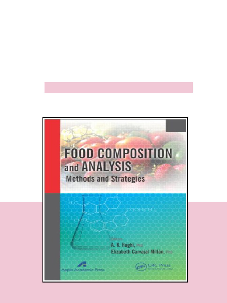 Food Composition And Analysis Methods And Strategies A K Haghi ...