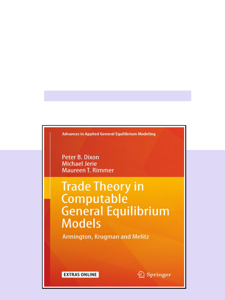 Trade Theory in Computable General Equilibrium Models.9789811083235 ...