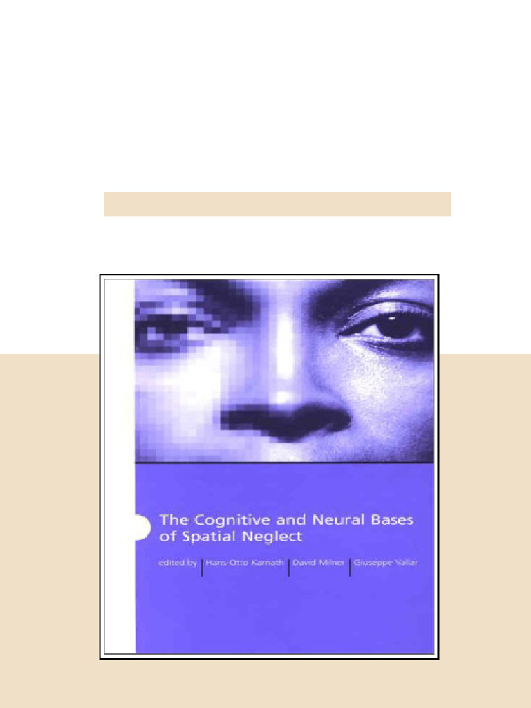 The Cognitive and Neural Bases of Spatial Neglect 1st Edition Hans-Otto ...