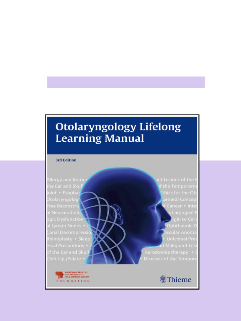 Otolaryngology Lifelong Learning Manual 3rd Edition pdf version | PDF