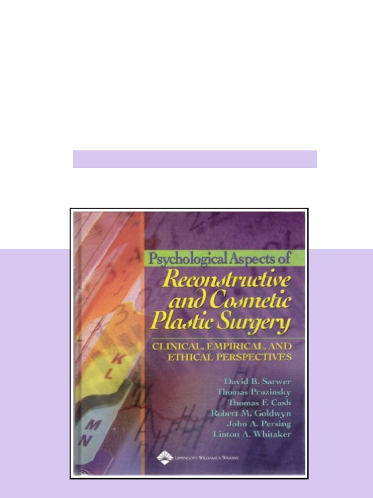 Psychological Aspects of Reconstructive and Cosmetic Plastic Surgery ...