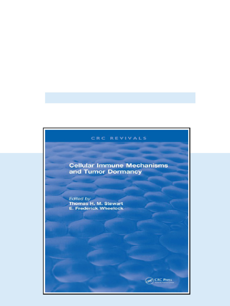 Revival Cellular Immune Mechanisms and Tumor Dormancy 1992 First ...
