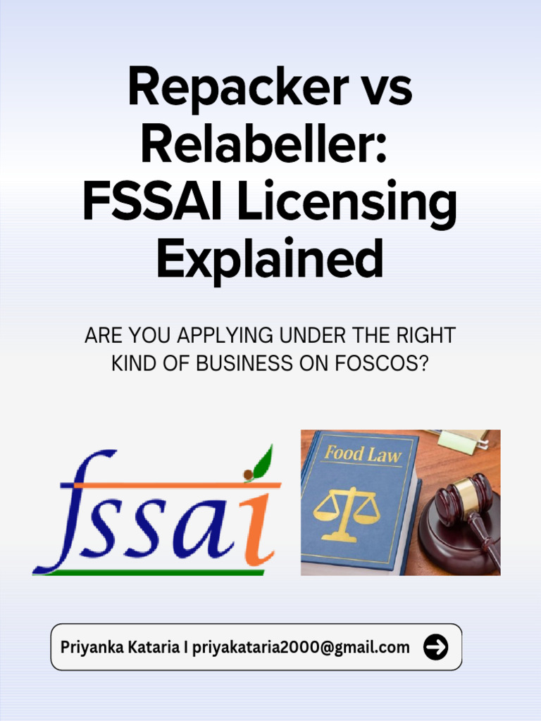 Repacker vs Relabeller: FSSAI Guide | PDF | Regulatory Compliance
