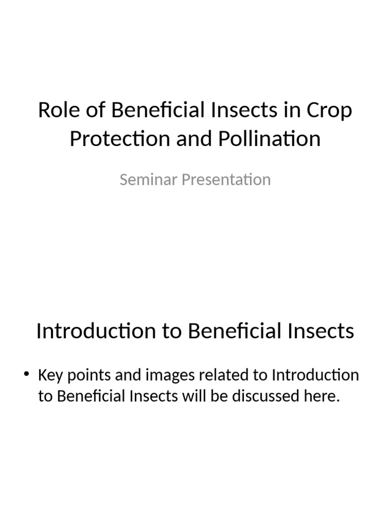Beneficial Insects in Agriculture | PDF | Pollination | Pollinators