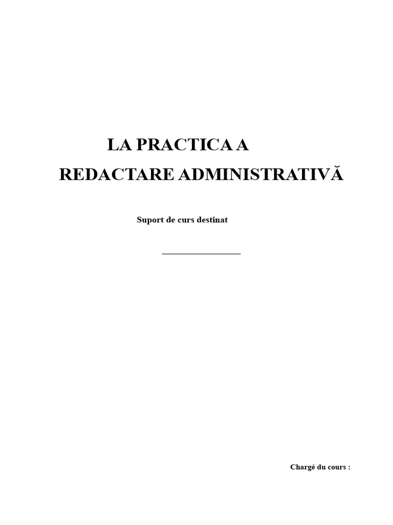 Curs Practic de Redactare Administrativă | PDF
