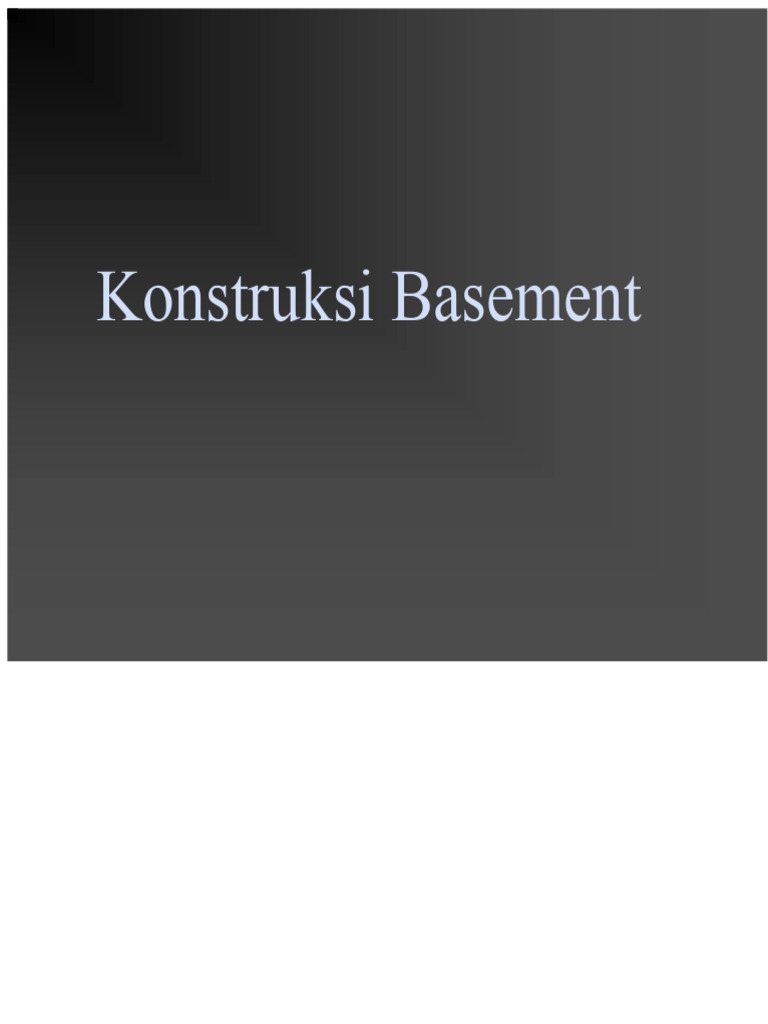 Panduan Konstruksi Basement Efektif | PDF