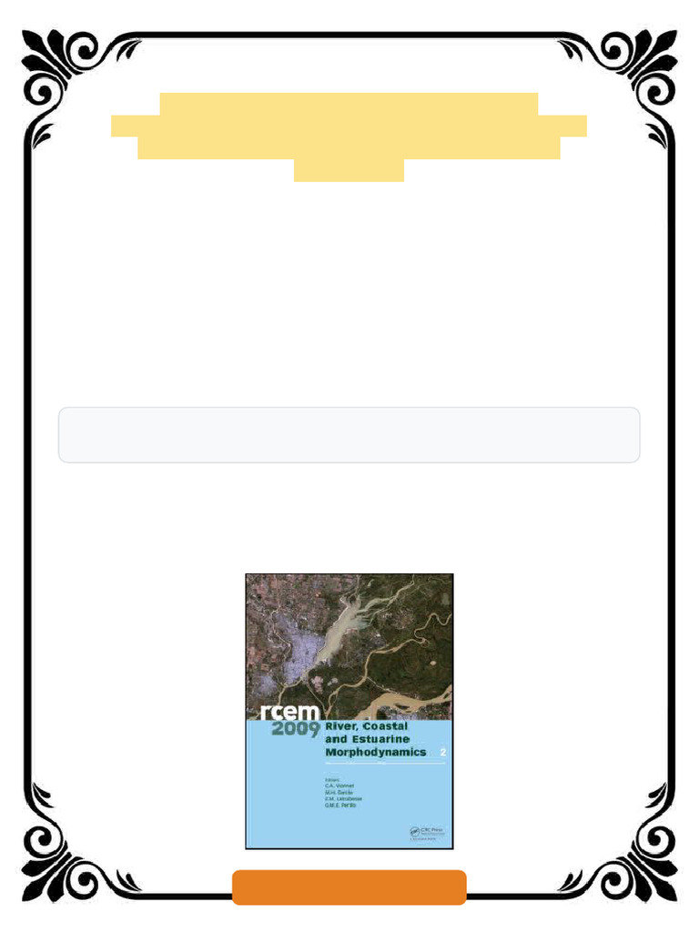 River Coastal and Estuarine Morphodynamics RCEM 2009 Two Volume Set 1st ...