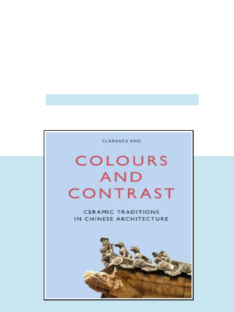 (Ebook) Colours and Contrast: Ceramic Traditions in Chinese ...