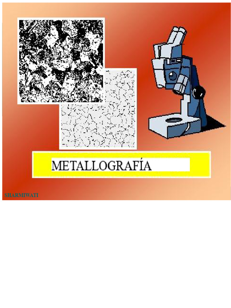 metalografía c4 | PDF | Metalurgia | Microestructura