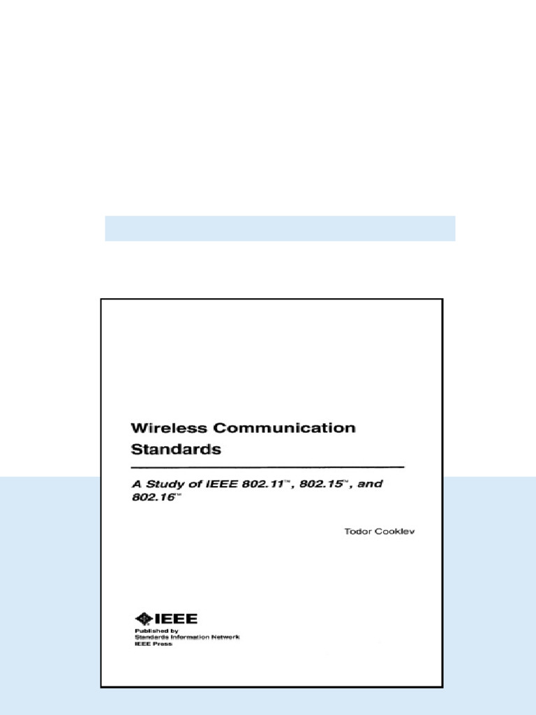Wireless Communication Standards A Study Of Ieee 80211 80215 And 80216 ...