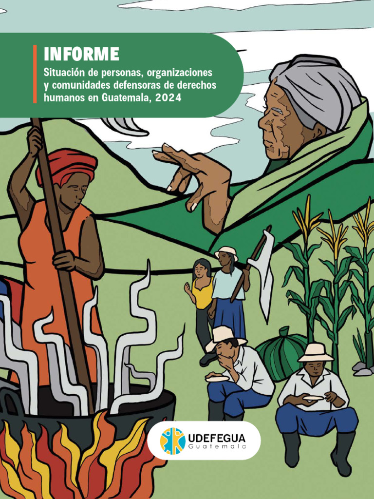 Informe 2024: Defensores de Derechos Humanos en Guatemala | PDF ...
