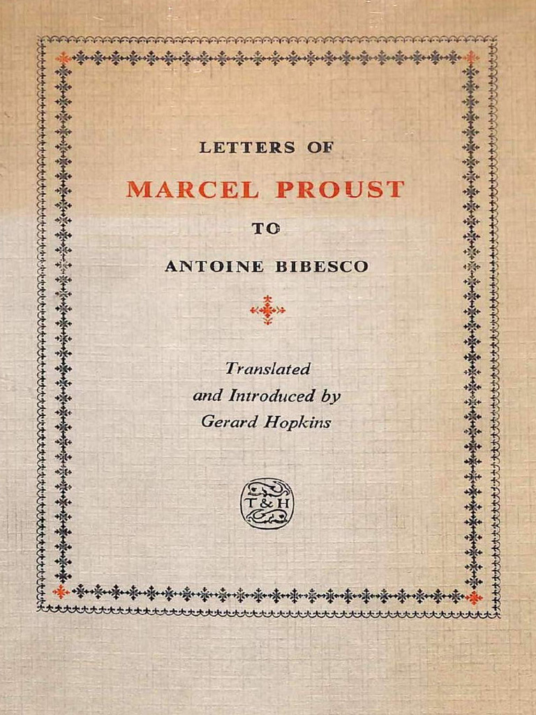 Proust, Marcel - Letters To Antoine Bibesco (Thames & Hudson, 1953) | PDF