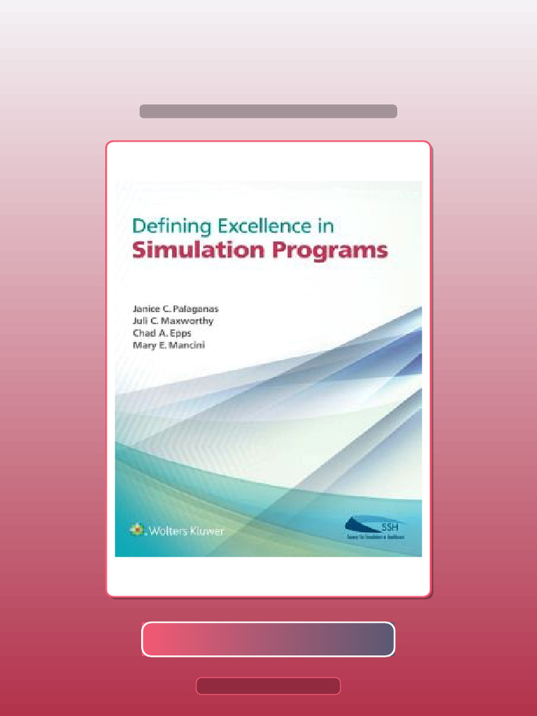 Test Bank of Defining Excellence in Simulation Programs | PDF ...