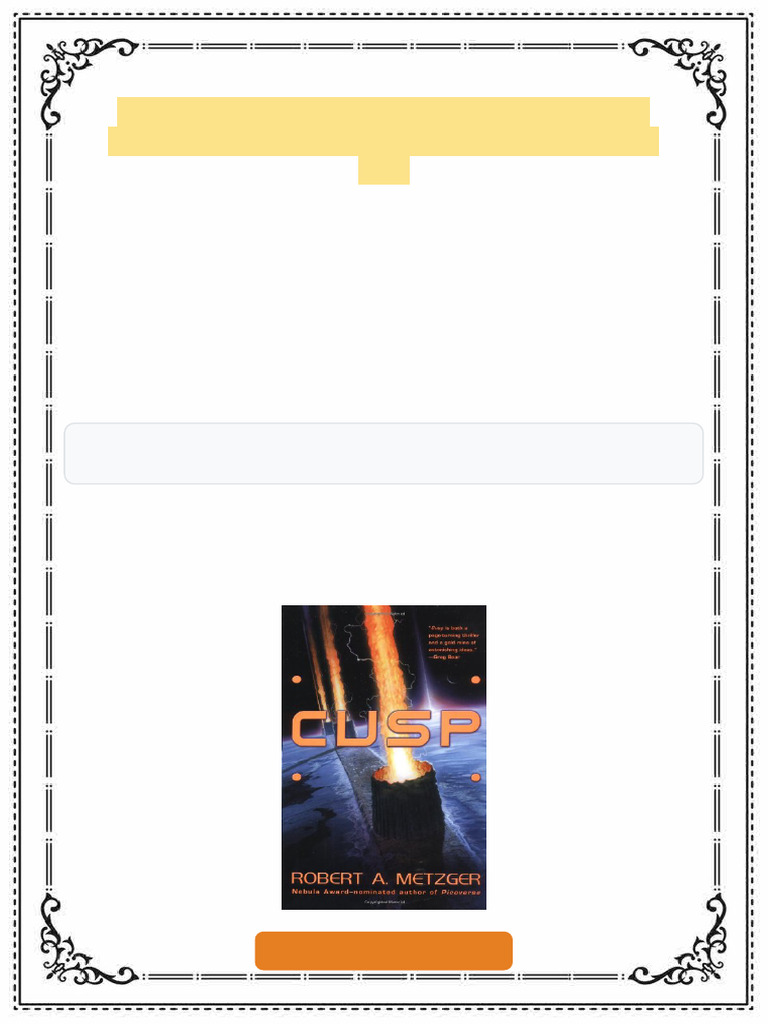 CUSP First Edition Printing Robert A. Metzger Ebook 2025 Updated ...