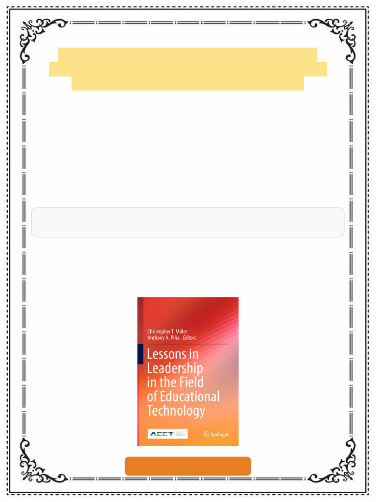 Lessons in Leadership in The Field of Educational Technology ...