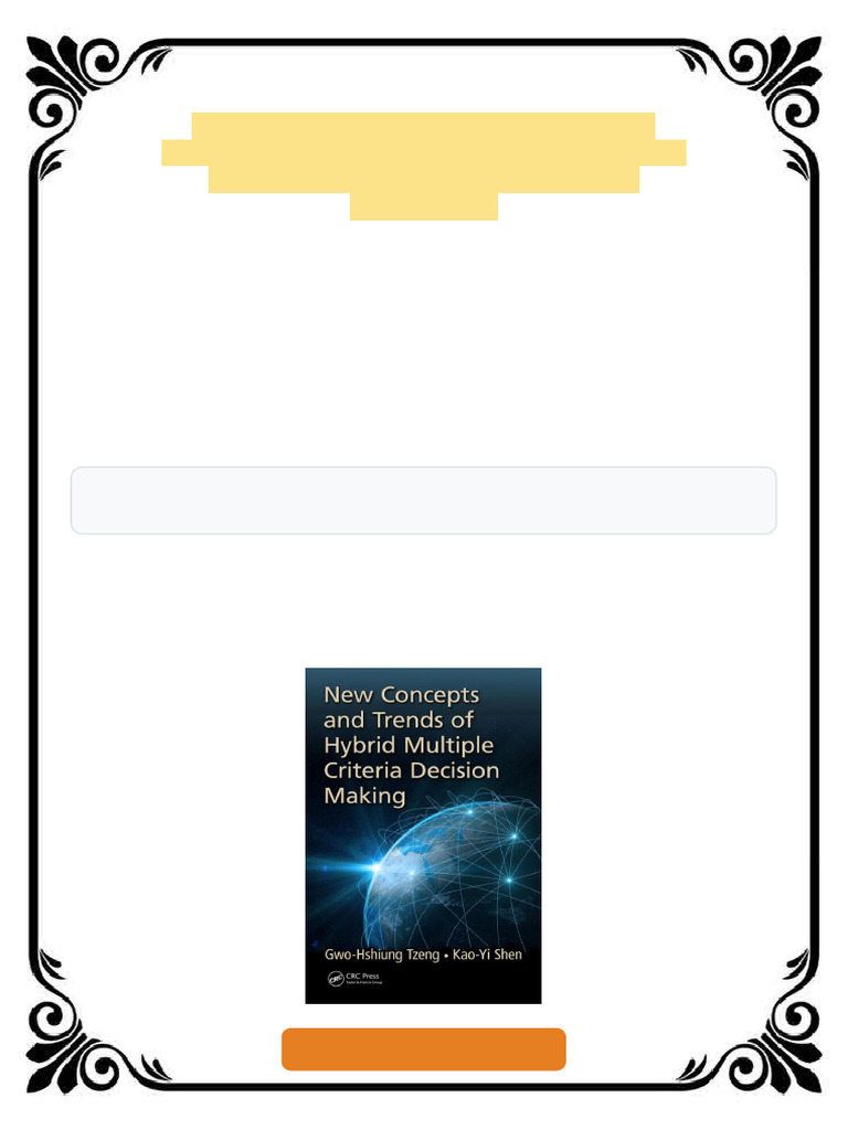 New Concepts and Trends of Hybrid Multiple Criteria Decision Making 1st ...