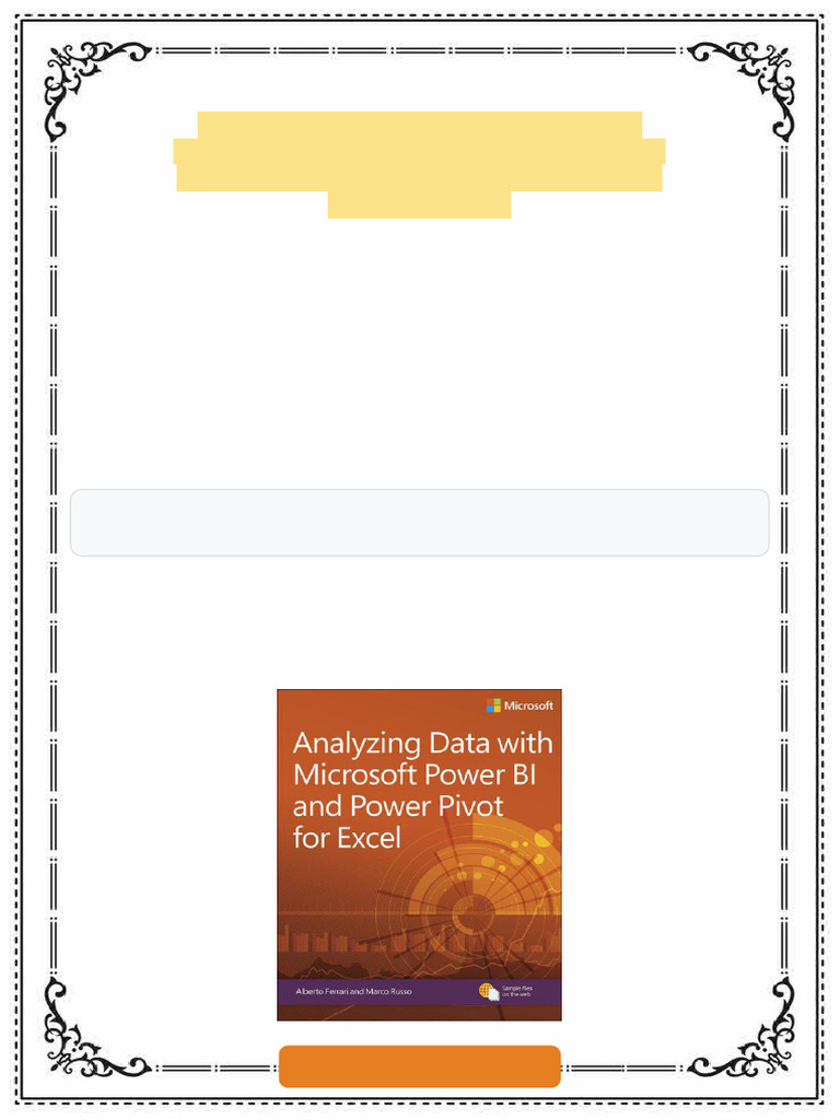 Analyzing Data with Microsoft Power BI and Power Pivot for Excel 1st ...
