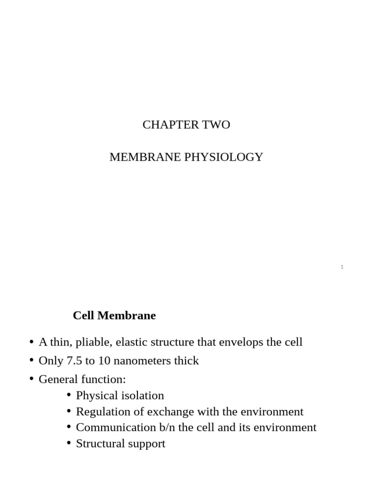 Chapter 2- Membrane Physiology | PDF | Cell Membrane | Osmosis