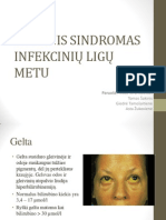 GELTINIS SINDROMAS INFEKCINIŲ 2003 LIGŲ METU Galutinis