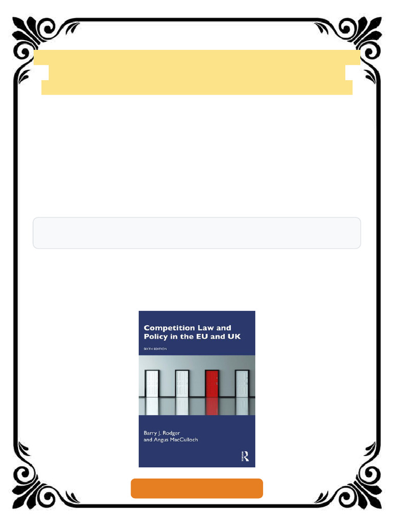 COMPETITION LAW AND POLICY IN THE EU AND UK 6th Edition Barry J ...