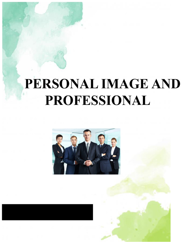 Personal and Professional Image | PDF | Nonverbal Communication | Human ...