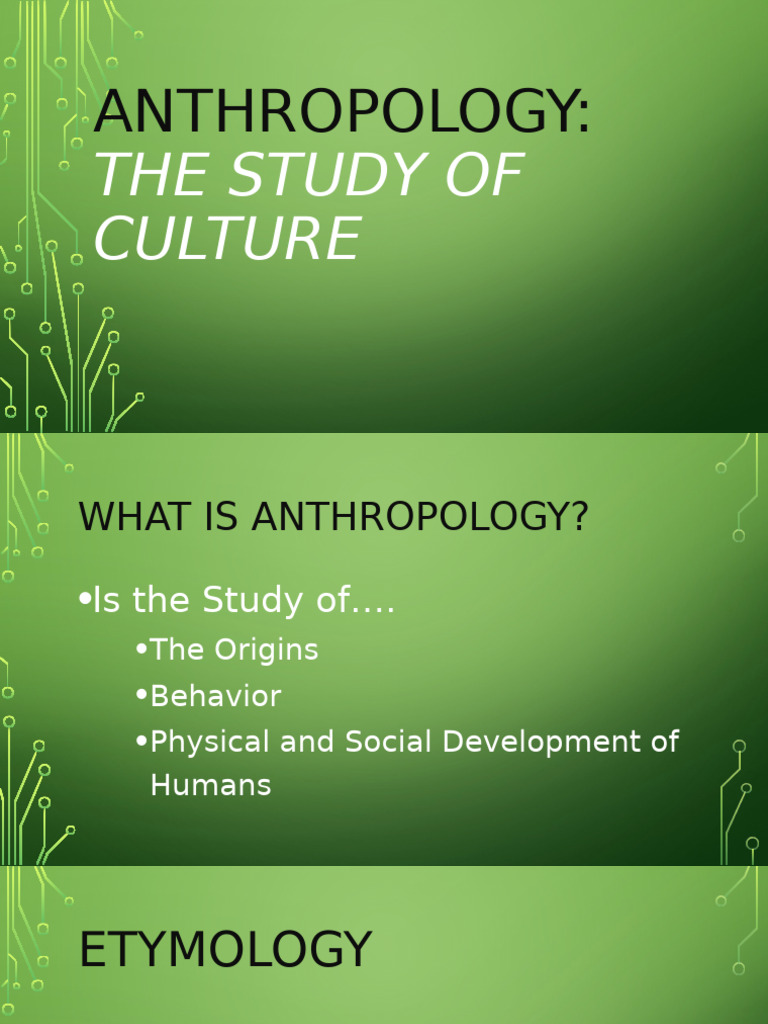 Week 2 Anthropology The Study of Culture | PDF | Homo | Human